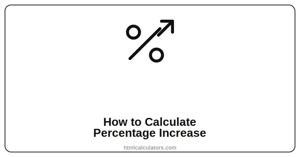 How to Calculate Percentage Increase