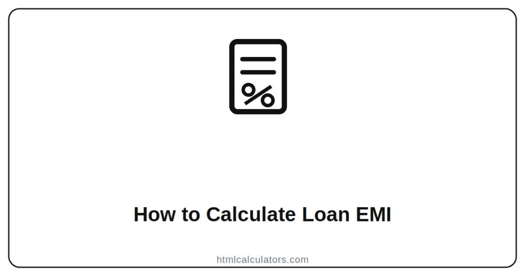How to Calculate Loan EMI